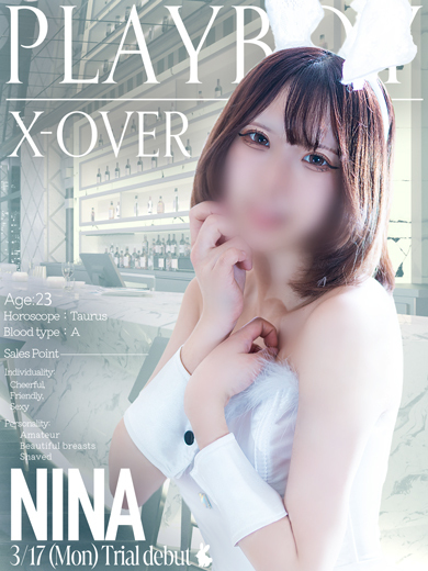 PLAYBOY　X-OVER（プレイボーイ クロスオーバー） soapland service parlor OZAKININA